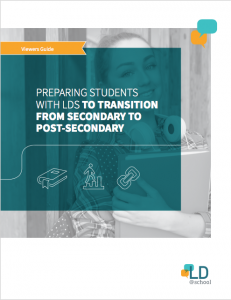 Image of the cover of Viewer's Guide: Preparing Students with LDs for the Transition from Secondary to Post-Secondary