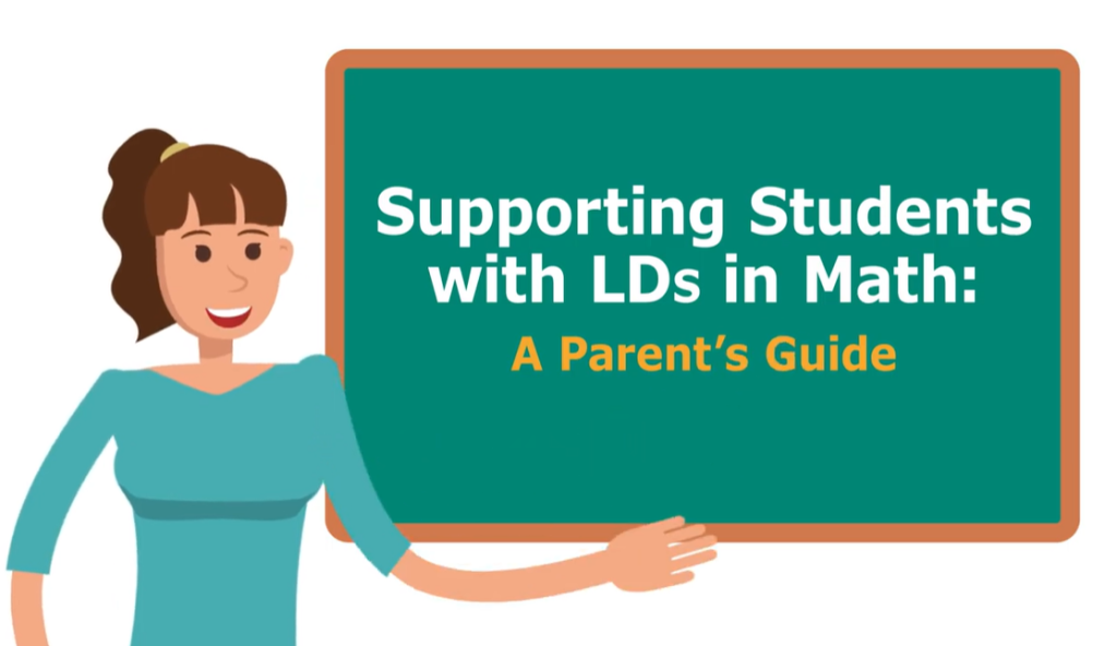 Illustration of a smiling woman standing beside a chalkboard that reads “Supporting Students with LDs in Math: A Parent’s Guide.”