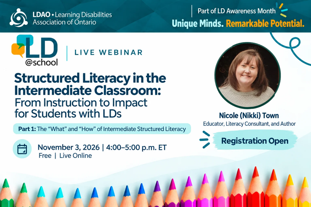 Promotional graphic for the LD@school webinar Structured Literacy in the Intermediate Classroom: From Instruction to Impact for Students with LDs, Part 1, featuring Nicole (Nikki) Town. November 3, 2026, 4:00 p.m. ET. Free live online webinar.